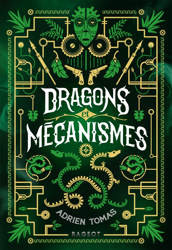 Dragons et mécanismes - Adrien Tomas - Rageot éditeur - 9782700275476